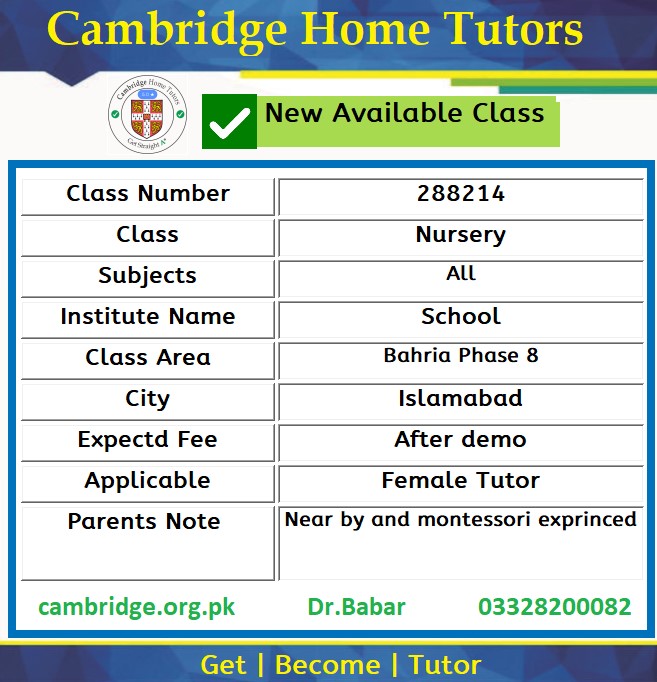Home Tutor for Class Nursery in Bahria Phase 8 Islamabad